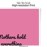 Mothers Hold Everything Together, Photographic Prints, Love Heart Decor, Mother's Day Gift, Pink Wall Art, Home Decor, Nursery Art - Tawshia