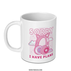 Sorry I Have Plans Cute Headphones Mug product