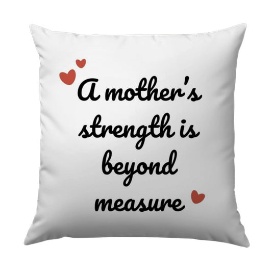 Mother's Strength Pillow, Heart Accent Decor, Sentimental Throw Pillow, Inspirational Pillow, Gift for Mom, Decorative Cushion - Tawshia