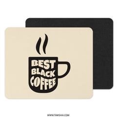 Best Black Coffee Mouse Pad, Coffee Lover Gift, Work From Home, Desk Accessory, Office Decor, Coffee Addict, Cute Desk Pad, Funny Gift - Tawshia