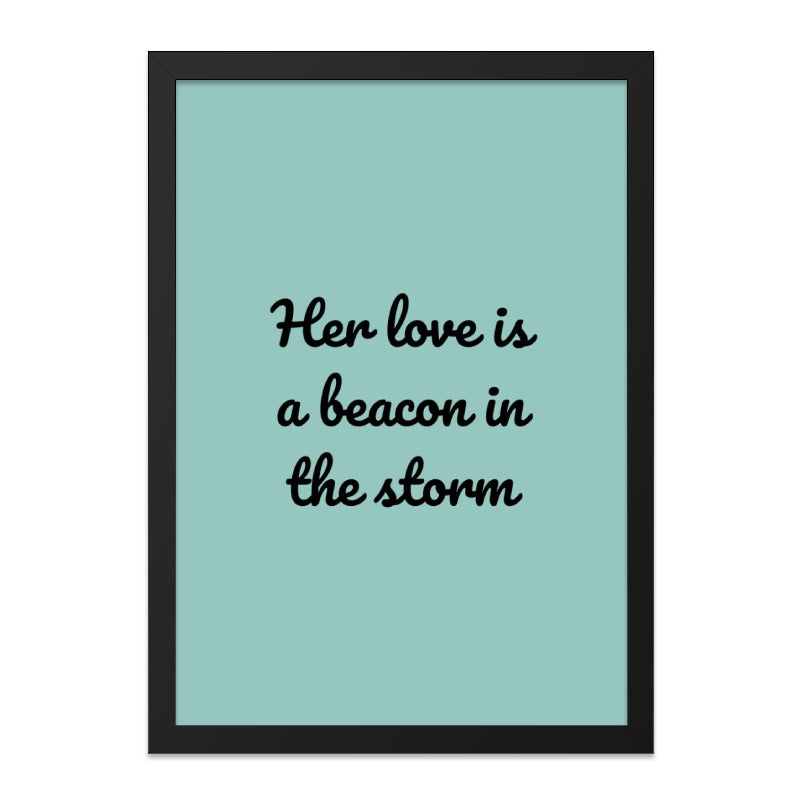 Her Love Is A Beacon Wall Art, Inspirational Quote Art, Storm Beacon, Love Wall Decor, Motivational Art Print - Tawshia