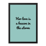 Her Love Is A Beacon Wall Art, Inspirational Quote Art, Storm Beacon, Love Wall Decor, Motivational Art Print - Tawshia
