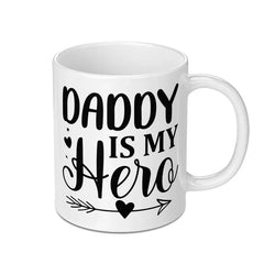 Daddy is My Hero Mug, Father's Day Gift, Best Dad Ever Mug, Gift for Dad, Hero Dad Coffee Mug, Fathers Day Mug, Daddy Mug - Tawshia