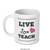 Live Love Teach Mug, Teacher Appreciation Gift, Educator Coffee Cup, Inspirational Quote Mug, Teaching Gift, Teacher Mug, Gift for Teacher - Tawshia