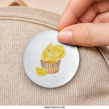 Lemon Cupcake Pinback Button, Watercolor Style, Cute Foodie Button, Sweet Treat Badge, Dessert Button, Chef Gift, Baker Gift, Yummy Button - Tawshia