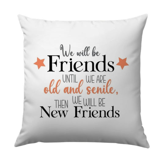 Best Friends Pillow, Old Friends Pillow, New Friends Pillow, Friendship Gift, Decorative Pillow, Home Decor Pillow, Gift for Bestie - Tawshia