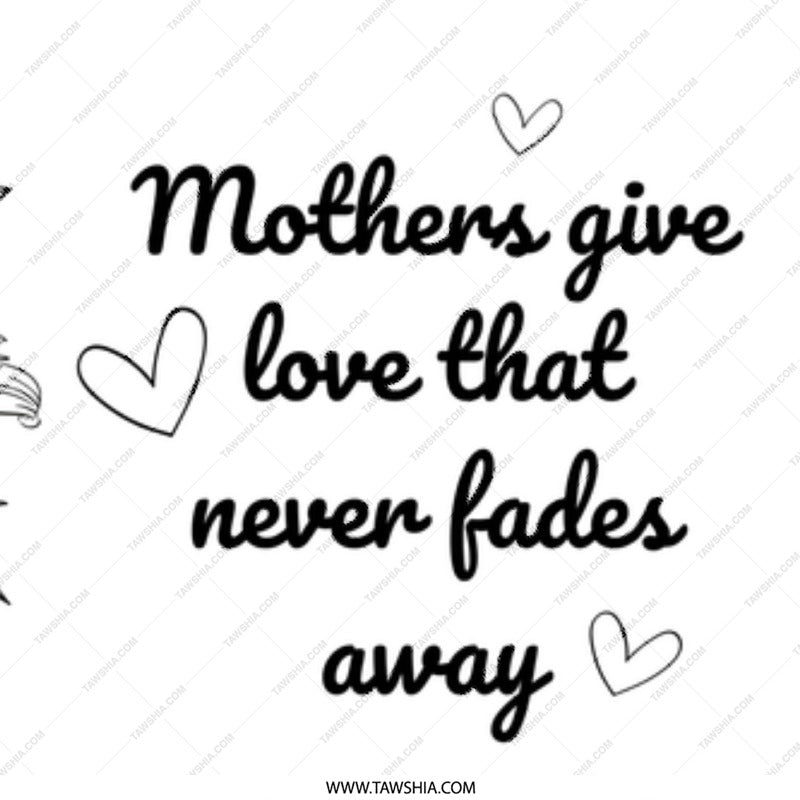 Mothers Love Never Fades Away Mug, Mother's Day Gift Idea, Floral Hearts Mug, Mom Coffee Mug, Gift for Mother, Unique Mug - Tawshia