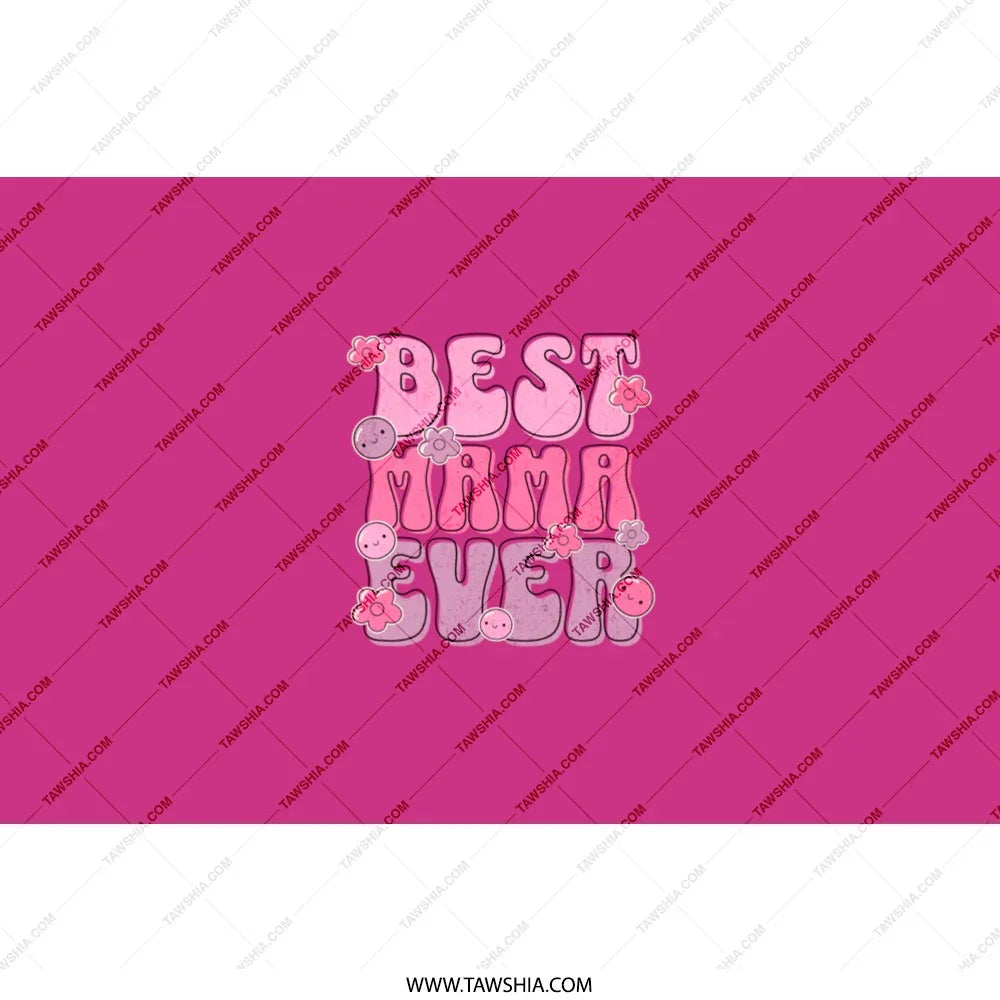 Best Mama Ever Cute Adorable Pink Themed Unique product