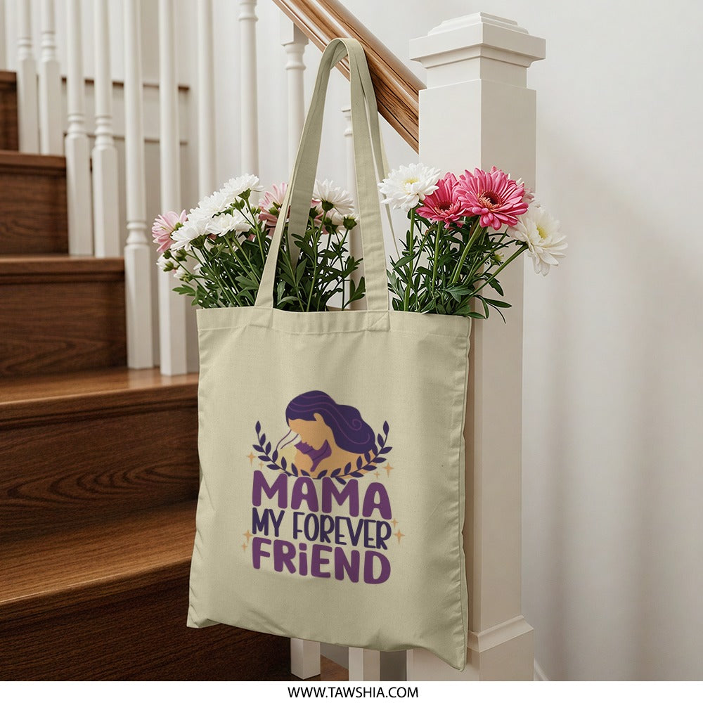 Mama My Forever Friend Tote Bag, Mother and Child Art, Gift For Mom, Mothers Day Present, Everyday Carry Bag, Reusable Bag - Tawshia
