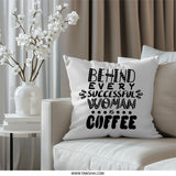 Coffee Lover Pillow, Woman Empowerment Decor, Inspirational Quote Pillow, Gift for Her, Decorative Throw Pillow, Coffee Addict Gift - Tawshia