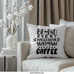 Coffee Lover Pillow, Woman Empowerment Decor, Inspirational Quote Pillow, Gift for Her, Decorative Throw Pillow, Coffee Addict Gift - Tawshia