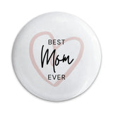 Best Mom Ever Pinback Button, Mothers Day Gift, Cute Heart Button, Mom Appreciation Button, Mom Birthday Gift, Mothers Day Button - Tawshia