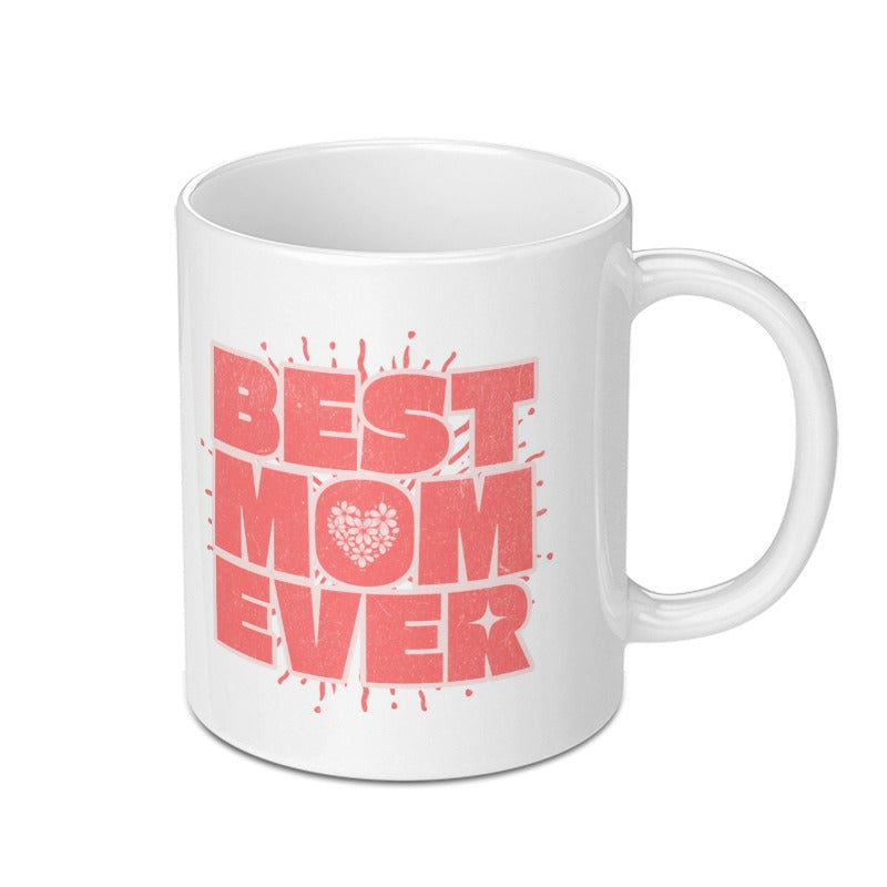 Best Mom Ever Printed White Coffee Mug product