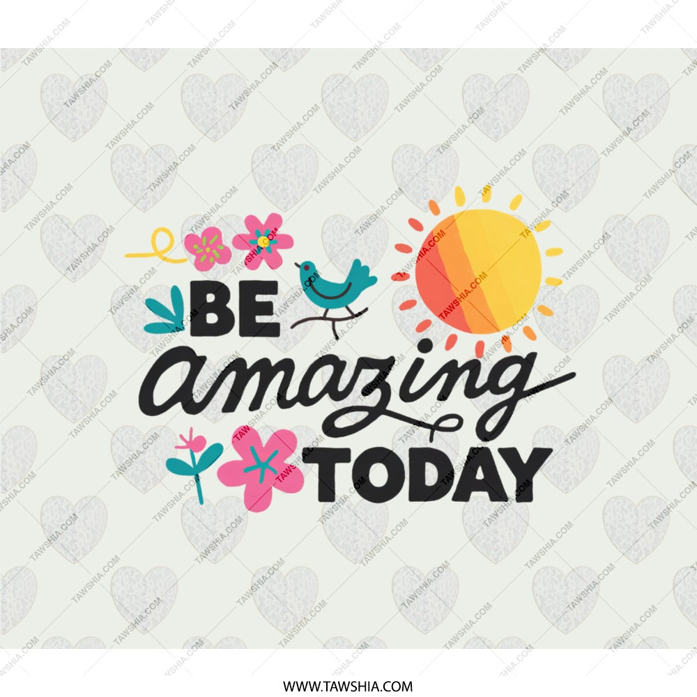 Be Amazing Today Backpack, Motivational Backpack, Inspirational Backpack, Positive Vibes Backpack, Everyday Backpack, Travel Backpack - Tawshia