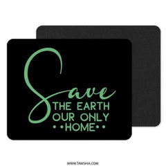 Save The Earth Mouse Pad, Environmental Awareness, Green Planet, Eco Friendly Gift, Office Decor, Computer Accessory, Home Office - Tawshia