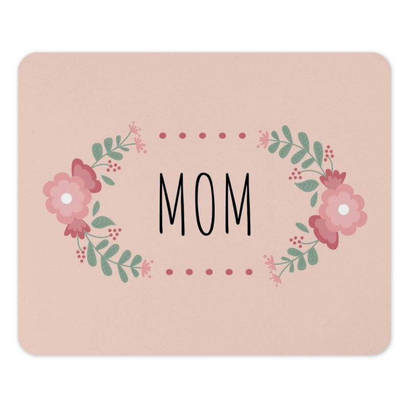 Mom Floral Mouse Pad, Cute Mother's Day Gift, Unique Office Decor, Desk Accessories, Perfect for Her, Trendy Mousepad, Gift for Mom - Tawshia