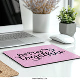 Better Together Mouse Pad, Cute Desk Decor, Work From Home, Home Office Accessories, Pink Heart Gift, Gamer Mousepad, Trendy Aesthetic - Tawshia