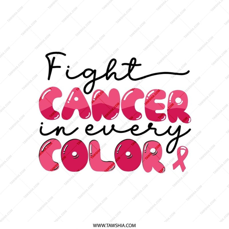Cancer Awareness Pillow, Fight Cancer In Every Color, Pink Ribbon Pillow, Inspirational Quote Pillow, Support Pillow, Gift for Survivor - Tawshia
