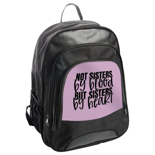 Sisters By Heart Backpack, Best Friend Gift, Friendship Backpack, Sisterhood Gift, Inspirational Quote Backpack, Everyday Carry Backpack - Tawshia