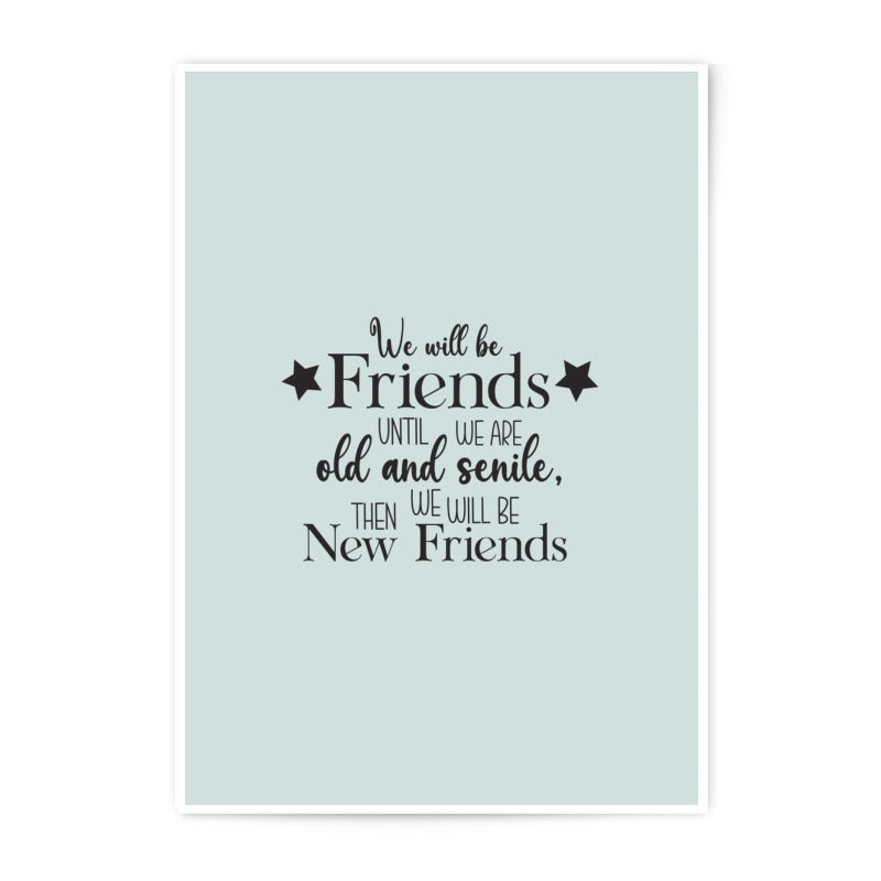 Friends Photographic Print, Friendship Wall Art, Gift for Friends, Friendship Quote, Friends Forever, Inspirational Art Print - Tawshia