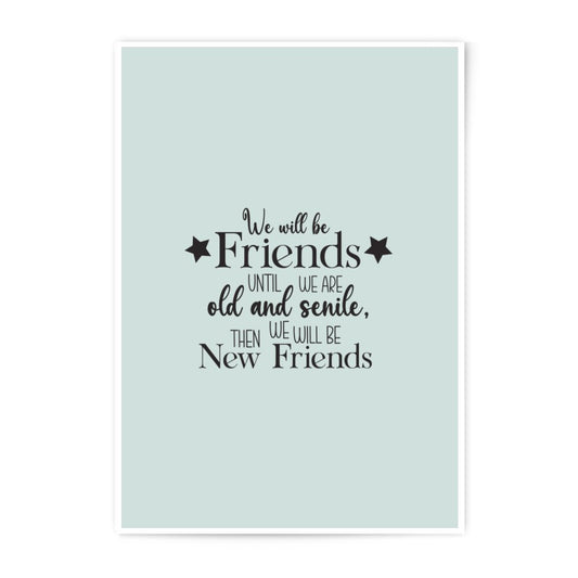 Friends Photographic Print, Friendship Wall Art, Gift for Friends, Friendship Quote, Friends Forever, Inspirational Art Print - Tawshia