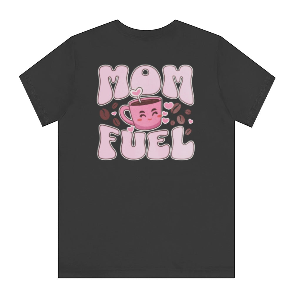 Cute Pink Coffee Mom Fuel Graphic Tee Shirt product