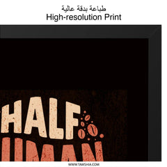 Half Human Half Coffee Wall Art, Coffee Lover Gift, Funny Coffee Print, Unique Home Decor, Kitchen Art, Caffeine Addict Design - Tawshia