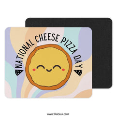 Cheese Pizza Day Mouse Pad, Cute Pizza, Foodie Gift, National Pizza Day, Office Decor, Kawaii Mousepad, Desk Accessories, Pizza Lover Gift - Tawshia