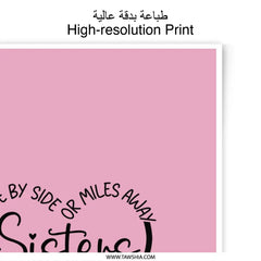 Sister Photographic Print, Sister Gift, Sister Wall Art, Sister Love, Sister Decor, Best Sister, Sister Quote, Sister Connection - Tawshia