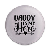 Daddy is My Hero Pinback Button, Father's Day Gift, Dad Appreciation, Gift for Dad, Cute Pin Badge, Express Love for Dad, Dad Hero Badge - Tawshia