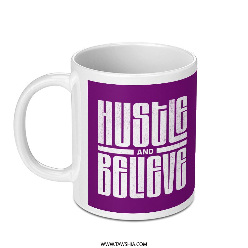 Hustle And Believe Motivational Mug product type