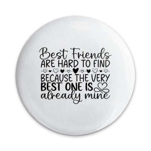 Best Friends Pinback Button, Cute Friendship Quote Button, Bestie Gift, Friend Appreciation Button, Heart Button, Novelty Button - Tawshia