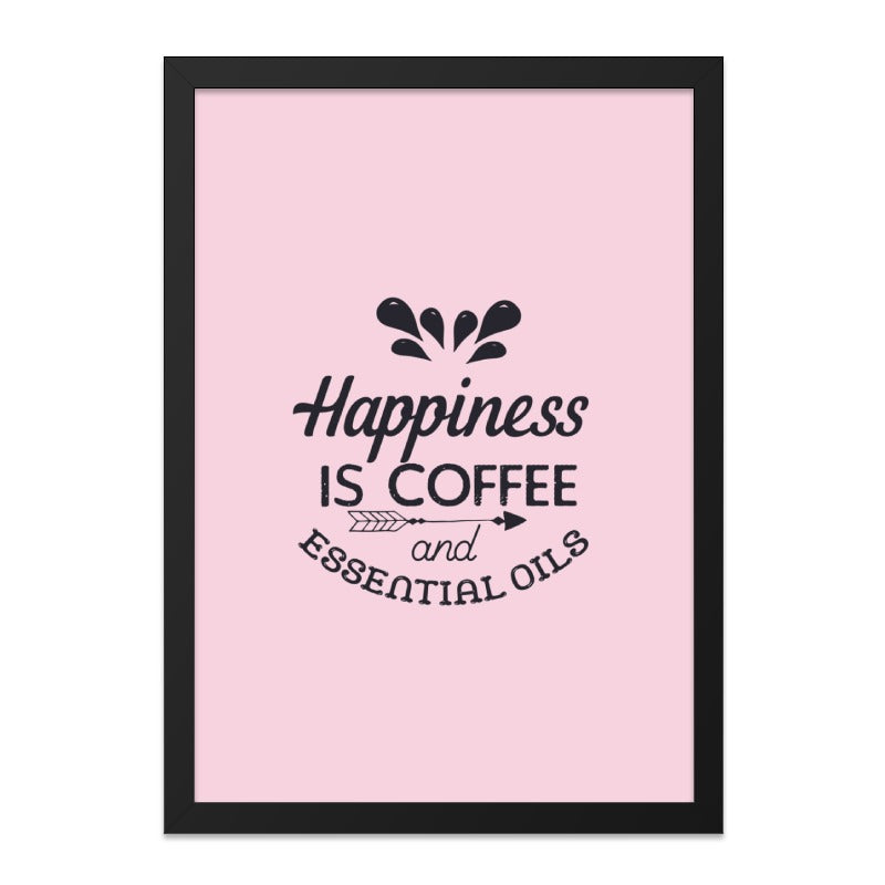 Coffee Lover Wall Art, Happiness Print, Essential Oils Decor, Kitchen Art, Minimalist Poster, Trendy Home Decor, Positive Quote Art - Tawshia
