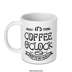 Coffee OClock Mug, Funny Coffee, Caffeine Mug, Coffee Lover Gift, Its Coffee Time, Coffee Addict Mug, Coffee Gift Idea, Mugs - Tawshia