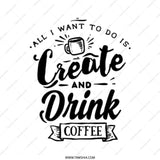 Create and Drink Coffee Tote Bag, Gift for Coffee Lovers, Inspirational Tote, Everyday Tote Bag, Cute Shopping Bag, Reusable Tote Bag - Tawshia