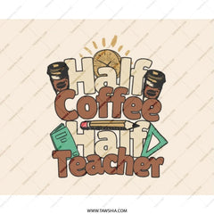Half Coffee Half Teacher Mouse Pad, Teacher Appreciation Gift, Funny Teacher Mousepad, School Teacher Present, Teacher Coffee Lover - Tawshia