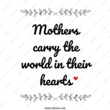 Mothers Day Mug, Gift for Mom, Mothers Day Gift, Heart Mug, Mothers Carry the World, Coffee Mug, Mom Mug, Gifts for Her, Moms Mug - Tawshia