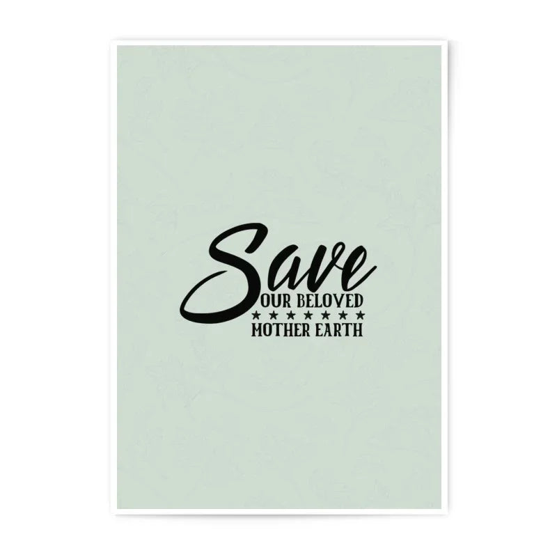 Save Earth Photographic Prints, Beloved Mother Earth Art, Environmental Prints, Earth Day Wall Decor, Eco Conscious Home Decor - Tawshia