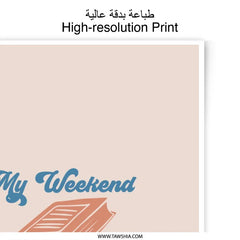 Booked Weekend Photographic Prints, Reading Art, Book Lover Gift, Home Decor, Wall Art, Trendy Prints - Tawshia