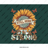 Still Here Still Strong Mouse Pad, Sunflower Butterflies Art, Inspirational Quote Desk Decor, Office Gift Mousepads, Computer Accessories - Tawshia