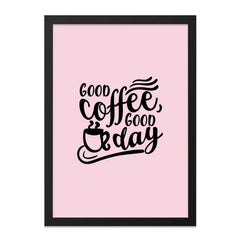 Good Coffee Wall Art, Good Day Print, Kitchen Decor, Coffee Lover Gift, Minimalist Art, Home Decor, Cafe Art, Typography Art - Tawshia