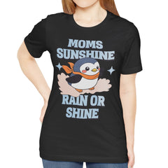 Moms Sunshine Rain Or Shine T-Shirt product type