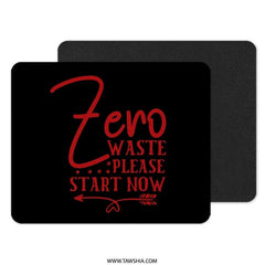 Zero Waste Mouse Pad, Start Now, Eco Friendly, Red Design, Unique Gift, Office Decor, Computer Accessory, Desk Mat, Motivational Quote - Tawshia