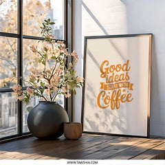 Good Ideas Start With Coffee Wall Art, Coffee Lover Gift, Kitchen Decor, Office Wall Decor, Motivational Wall Art - Tawshia
