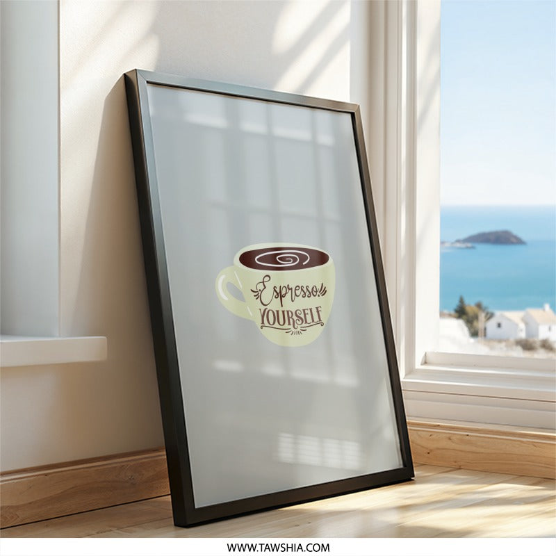 Espresso Yourself Wall Art, Coffee Lover Gift, Kitchen Decor, Funny Coffee Print, Cute Coffee Poster, Coffee Quote Wall Decor - Tawshia