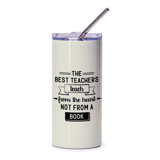 Best Teachers Tumbler, Teacher Appreciation Gift, Heartfelt Teaching Quote, Educator Present, School Staff Tumbler, Gift for Teacher - Tawshia
