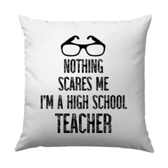 High School Teacher Pillow, Funny Teacher Gift, Teacher Appreciation, End of Year Gift, Decorative Pillow, Throw Pillow, Accent Pillow - Tawshia