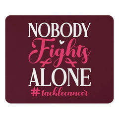 Cancer Awareness Mouse Pad, Nobody Fights Alone Design, Support Gift, Tackle Cancer Ribbon, Motivational Mousepad, Office Decor - Tawshia