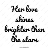Love Mug, Her Love Shines Brighter Than The Stars Coffee Mug, Romantic Gift, Gift for Her, Unique Mug Design, Inspiring Mug, Mug - Tawshia