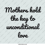 Mothers Hold The Key Pinback Button, Unconditional Love Pin, Cute Gift Button, Mom Appreciation Button, Inspirational Quote, Mother's Day - Tawshia